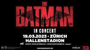 The Batman in Concert - Zürich 19.03.2023