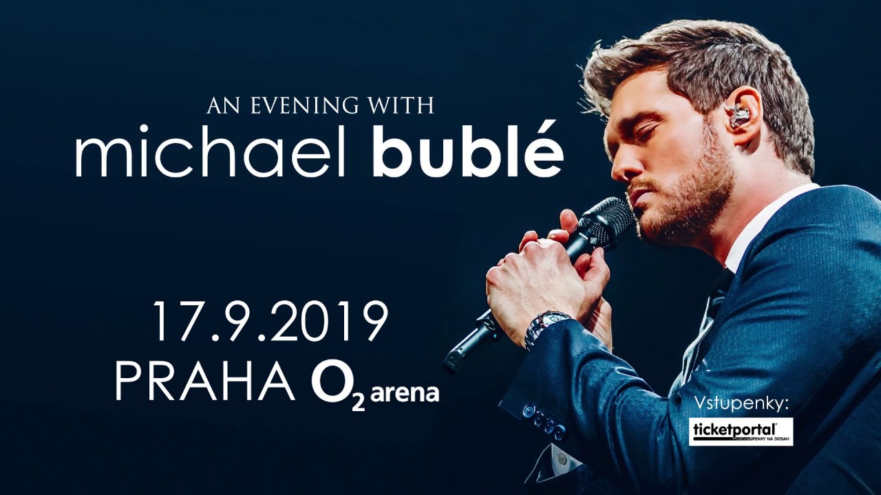 Michael Bublé - WORLD TOUR - O2 Aréna