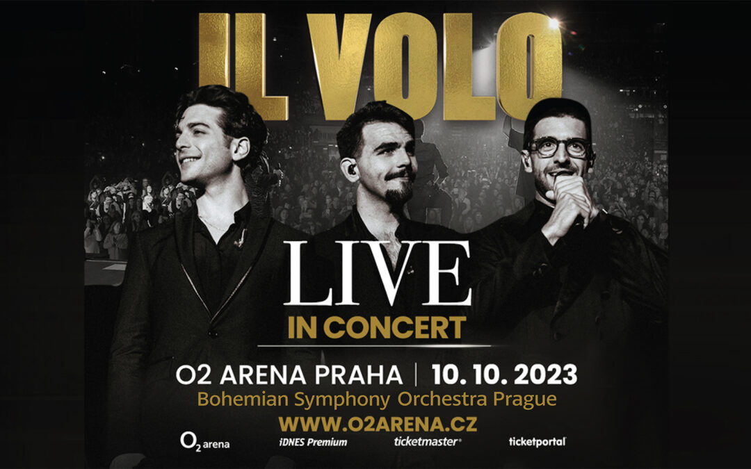 Il Volo Live in Concert 10.10.2023 O2 Arena Praha
