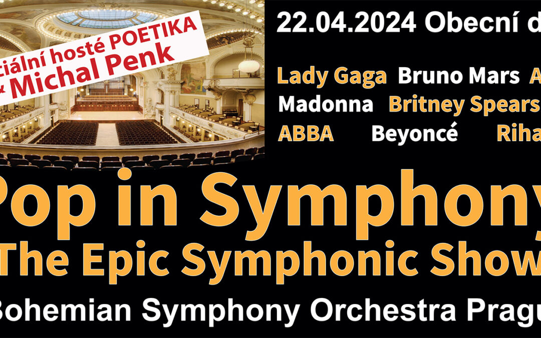 Pop in Symphony: The Epic Symphonic Show 22.04.2024