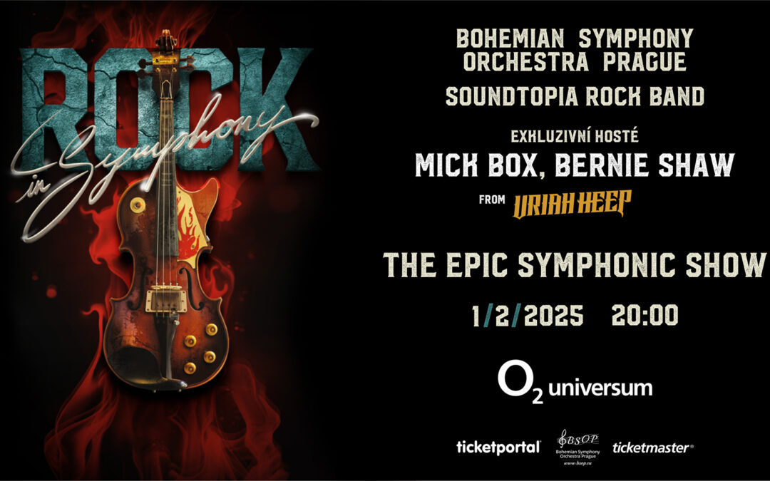 Rock in Symphony: The Epic Symphonic Show  1. února 2025  O2 universum