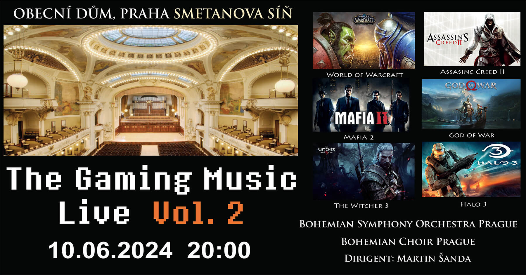 The Gaming Music Live Vol. 2  10.6.2024 přesun na 21.11.2024 (Rudolfinum)
