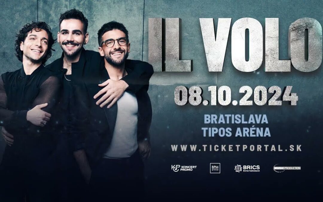 Il Volo 08.10.2024 – TIPOS Arena Bratislava