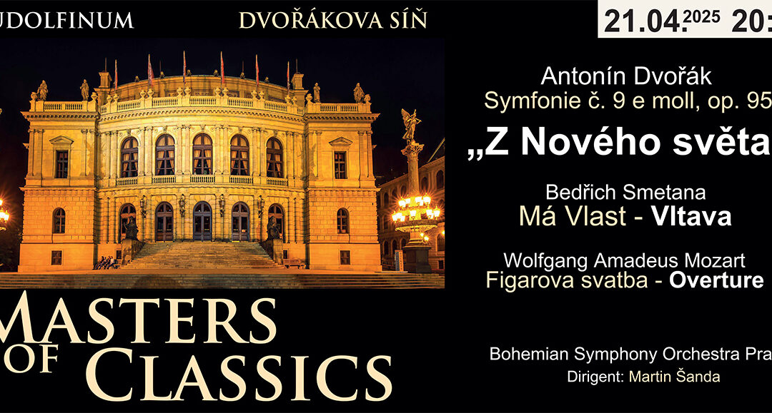Masters of Classics „Novosvětská“ 21.04.2025 Rudolfinum – Dvořákova síň