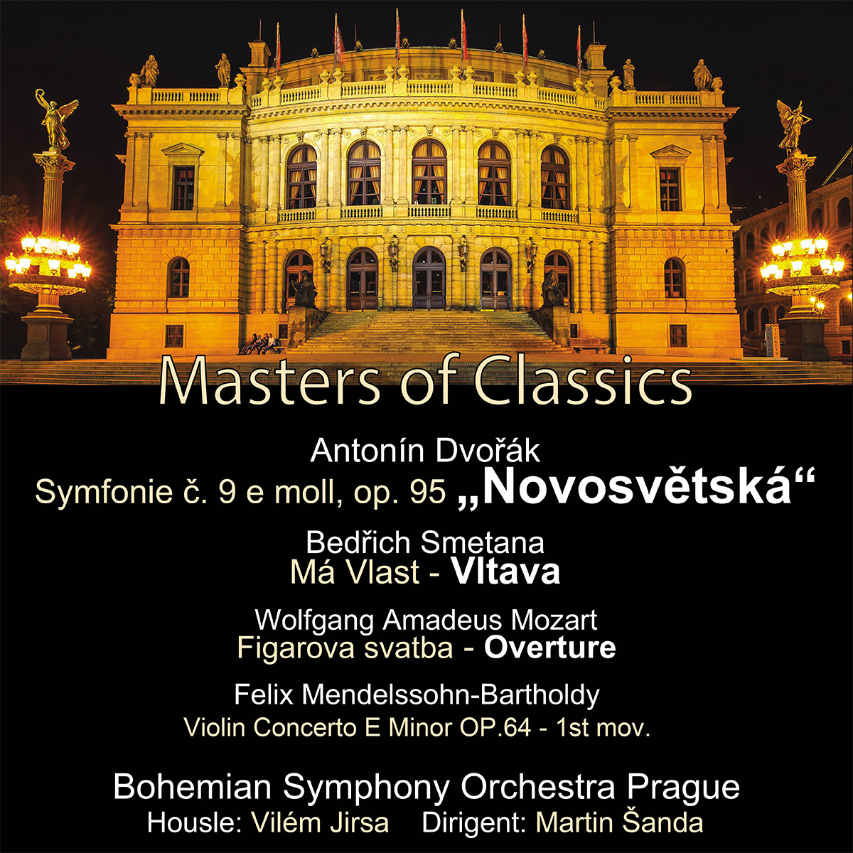 Masters of Classics Novosvětská Mendelssohn Rudolfinum Bohemian Symphony Orchestra Prague 12.05.2026 Václav Hudeček Vilém Jirsa