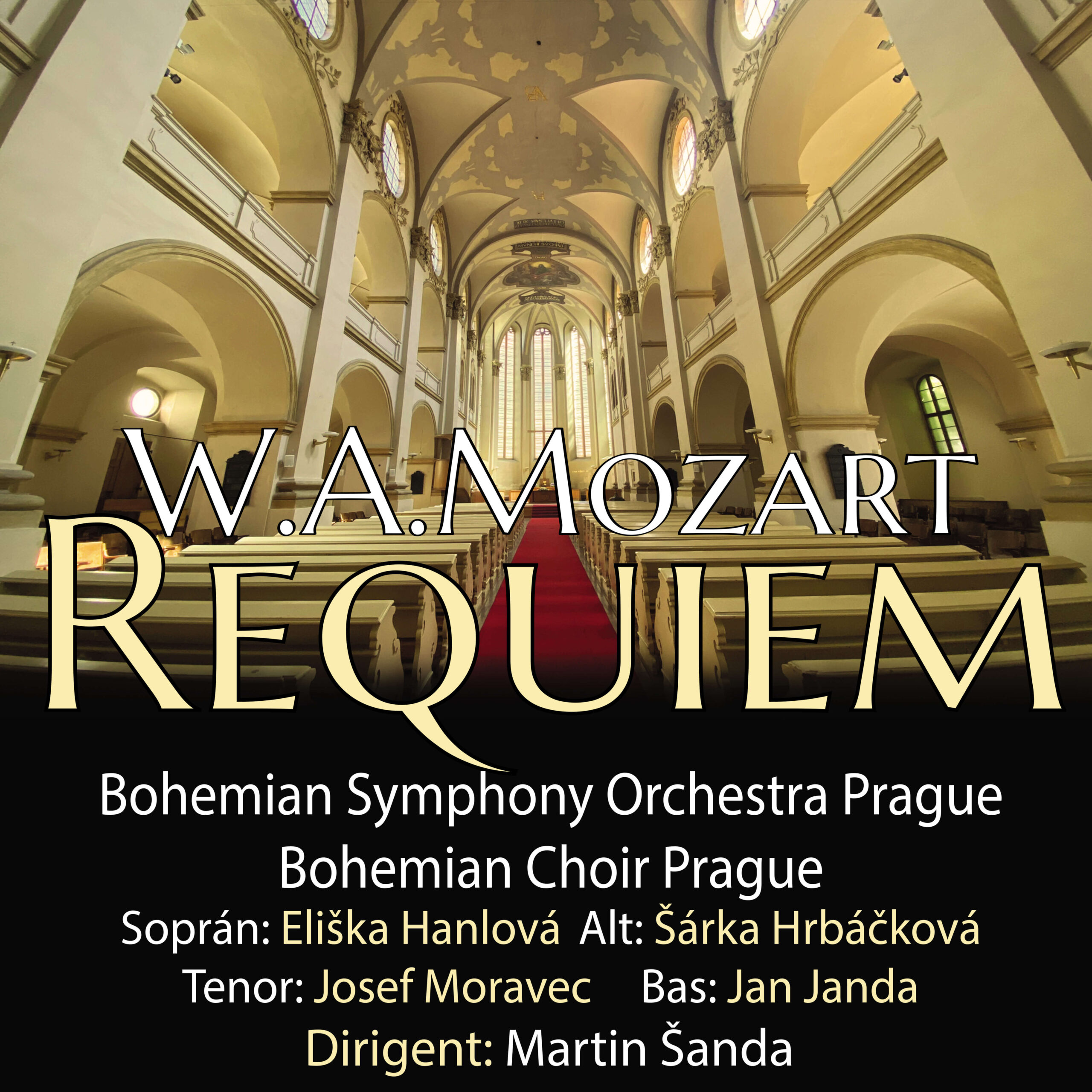 W.A.Mozart - Requiem d moll 04.04.2026 1 W. A. Mozart: Requiem D minor 4.4.2026 Bohemian Symphony Orchestra Prague BSOP