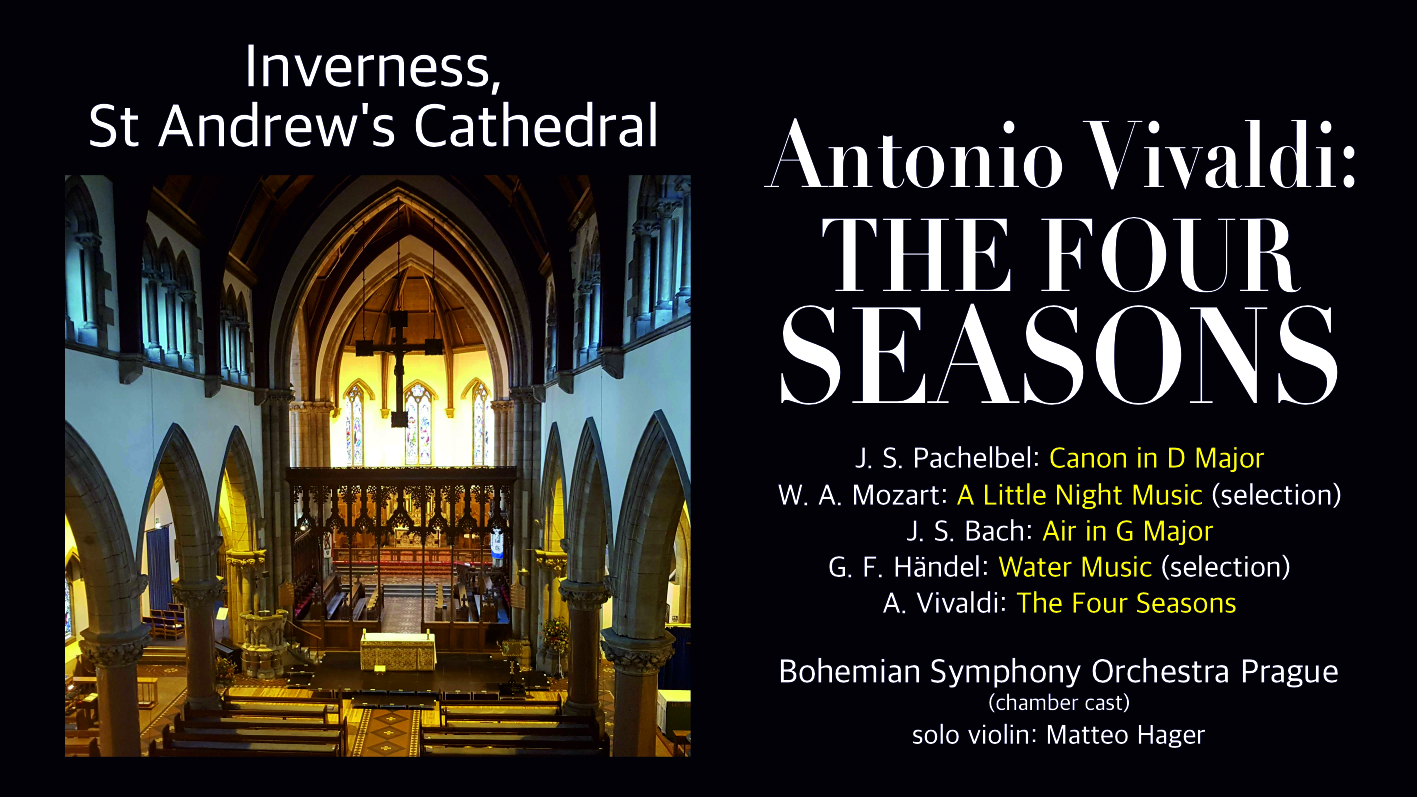 A. Vivaldi: The Four Seasons – Inverness: St Andrew's Cathedral - Saturday 7 November 2026 19 A. Vivaldi: The Four Seasons – Inverness: St Andrew's Cathedral - Saturday 7 November 2026